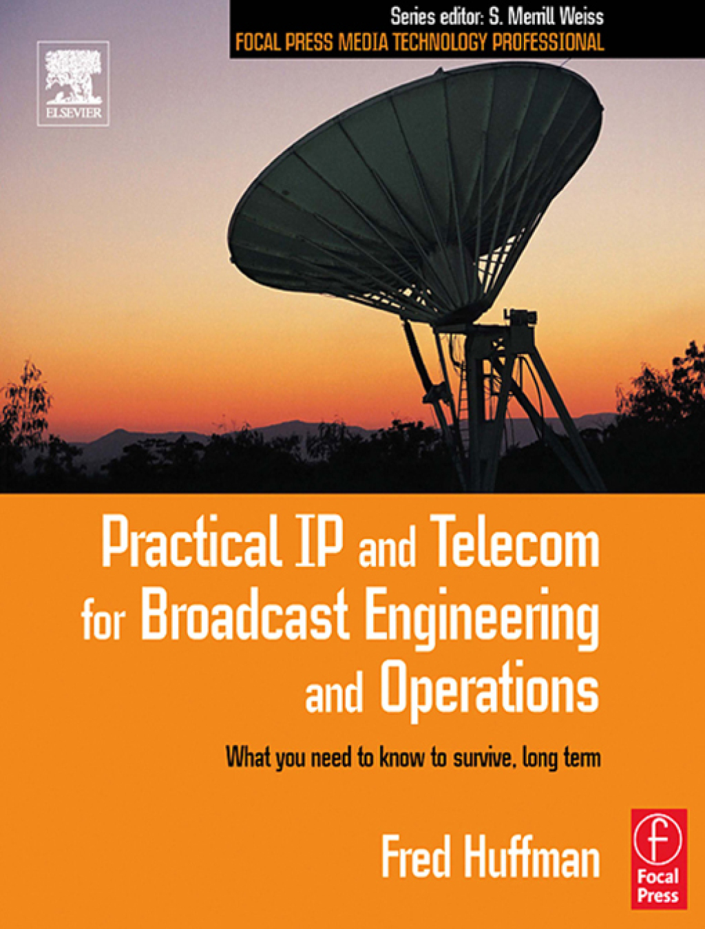 Practical IP and Telecom for Broadcast Engineering and Operations What you need to know to survive, long term 1st Edition â€“ PDF/EPUB Version Downloadable