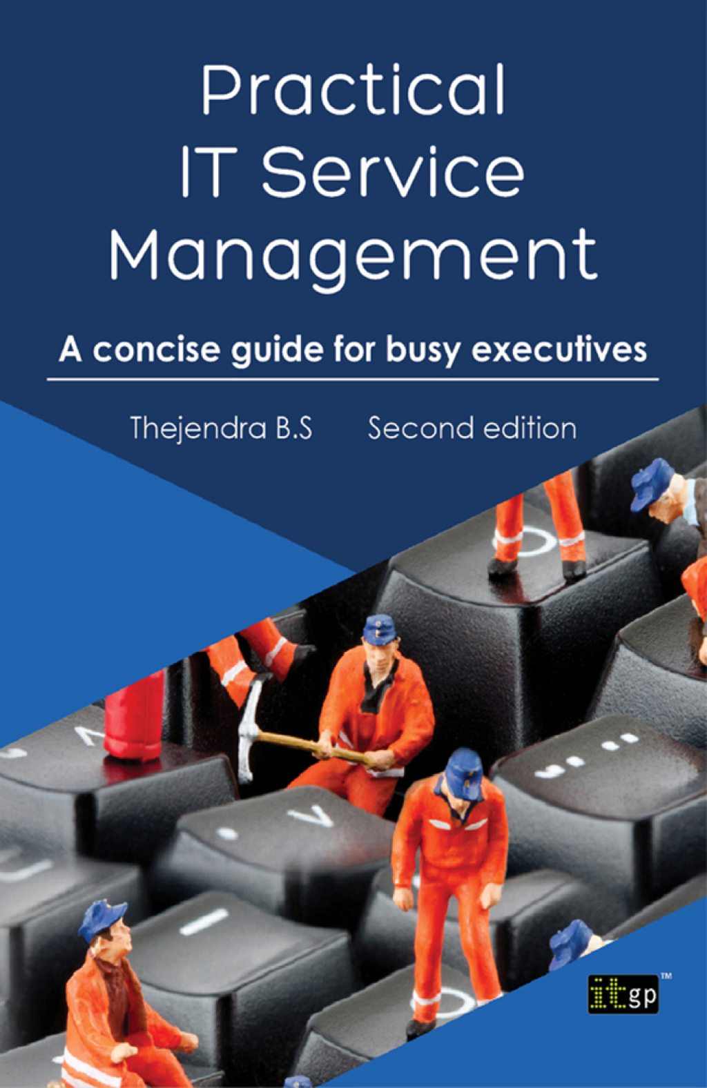 Practical IT Service Management: A concise guide for busy executives 2nd Edition â€“ PDF/EPUB Version Downloadable