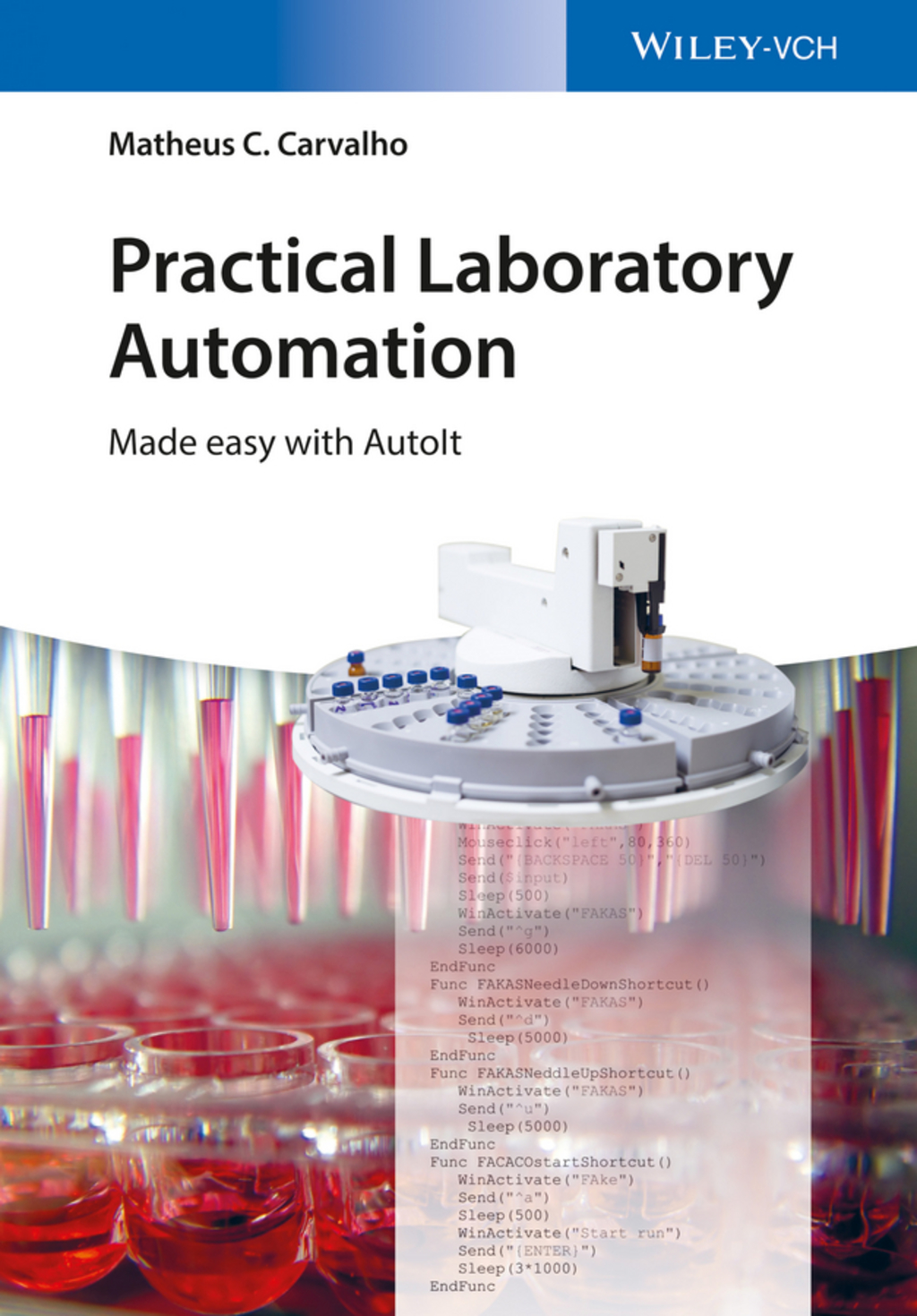 Practical Laboratory Automation: Made Easy with AutoIt 1st Edition â€“ PDF/EPUB Version Downloadable