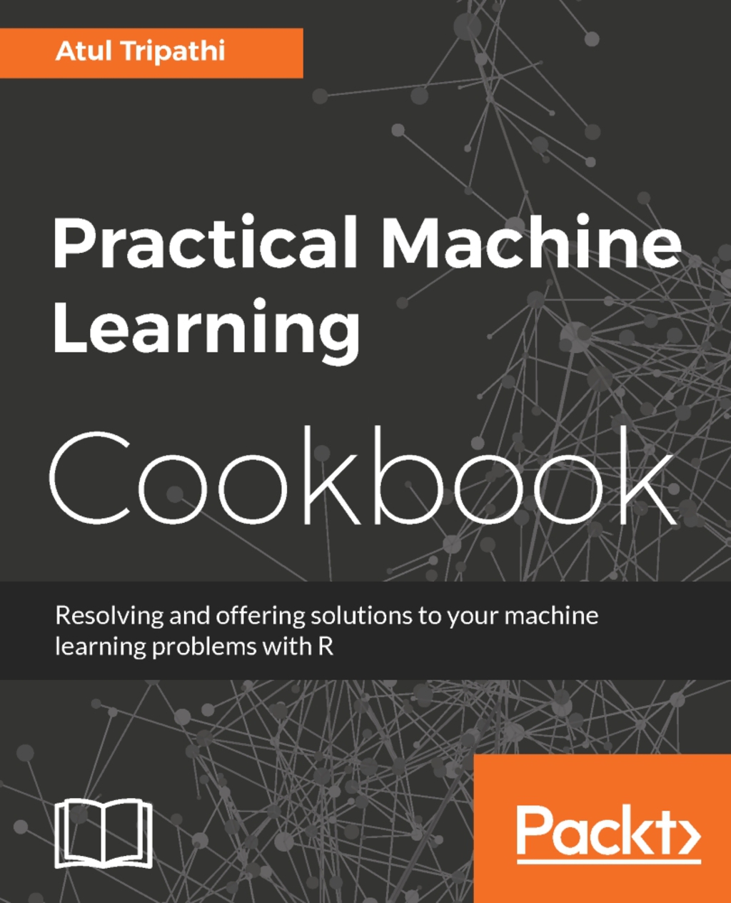 Practical Machine Learning Cookbook 1st Edition â€“ PDF/EPUB Version Downloadable