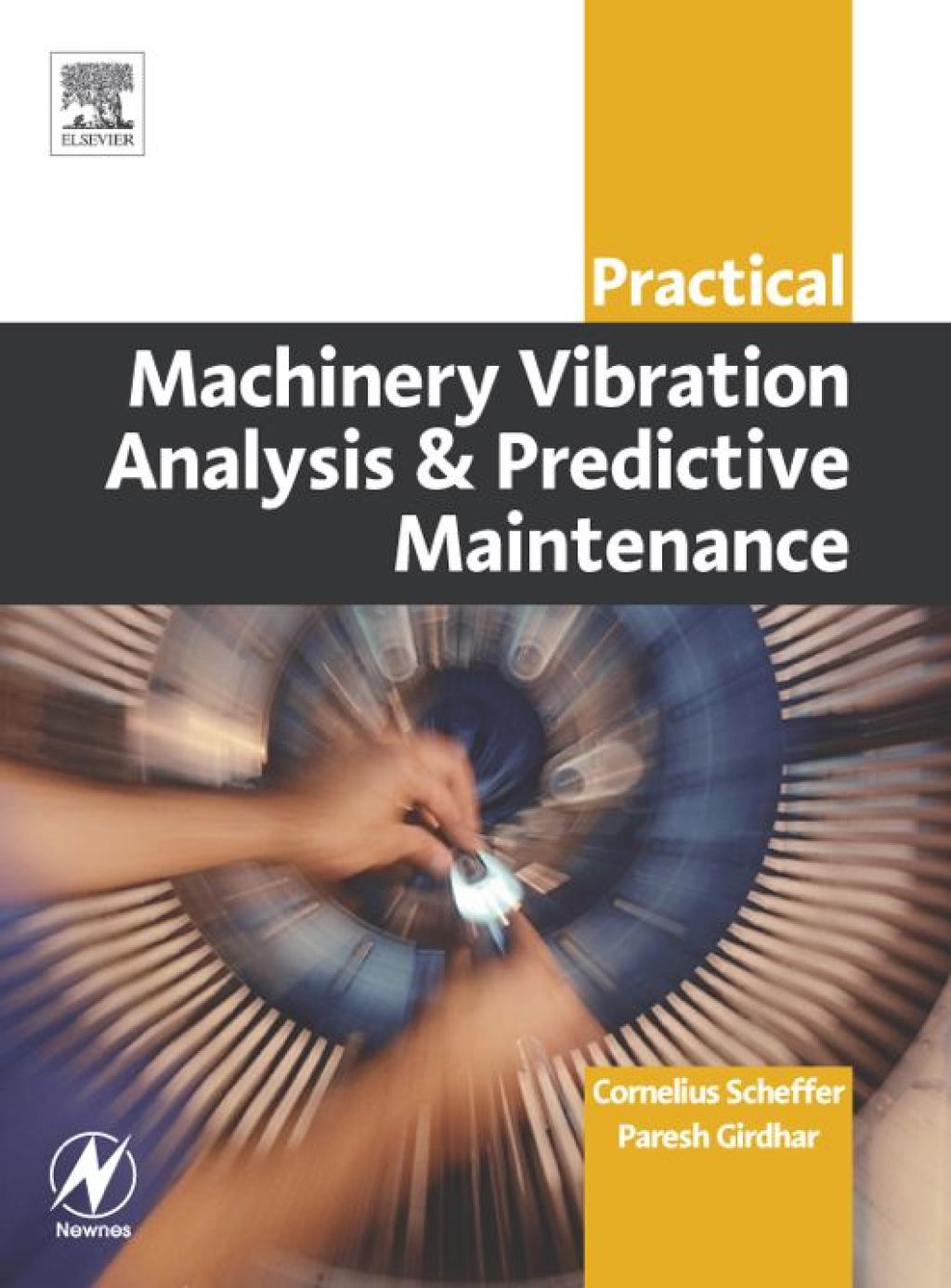 Practical Machinery Vibration Analysis and Predictive Maintenance  â€“ PDF/EPUB Version Downloadable