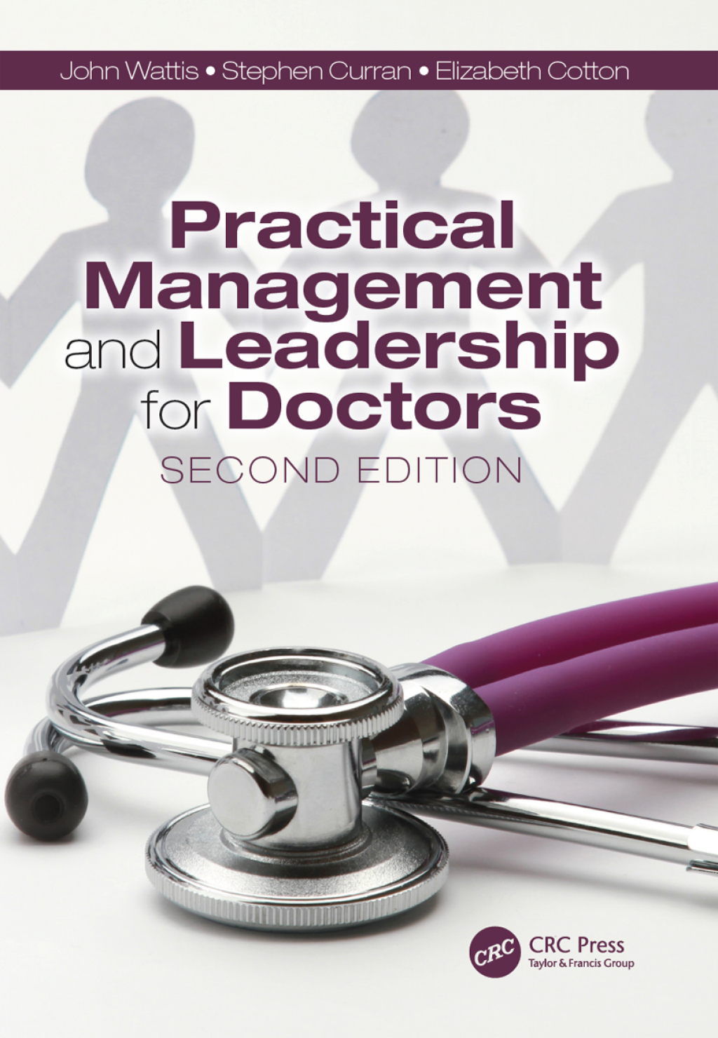Practical Management and Leadership for Doctors Second Edition 2nd Edition â€“ PDF/EPUB Version Downloadable