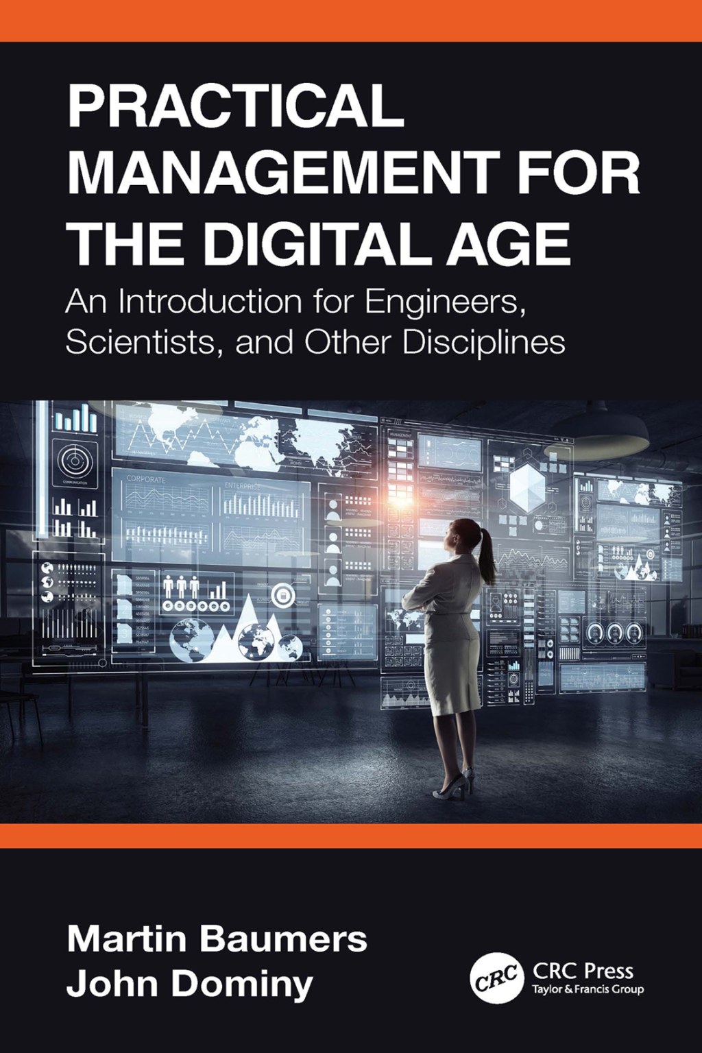 Practical Management for the Digital Age An Introduction for Engineers, Scientists, and Related Disciplines 1st Edition â€“ PDF/EPUB Version Downloadable