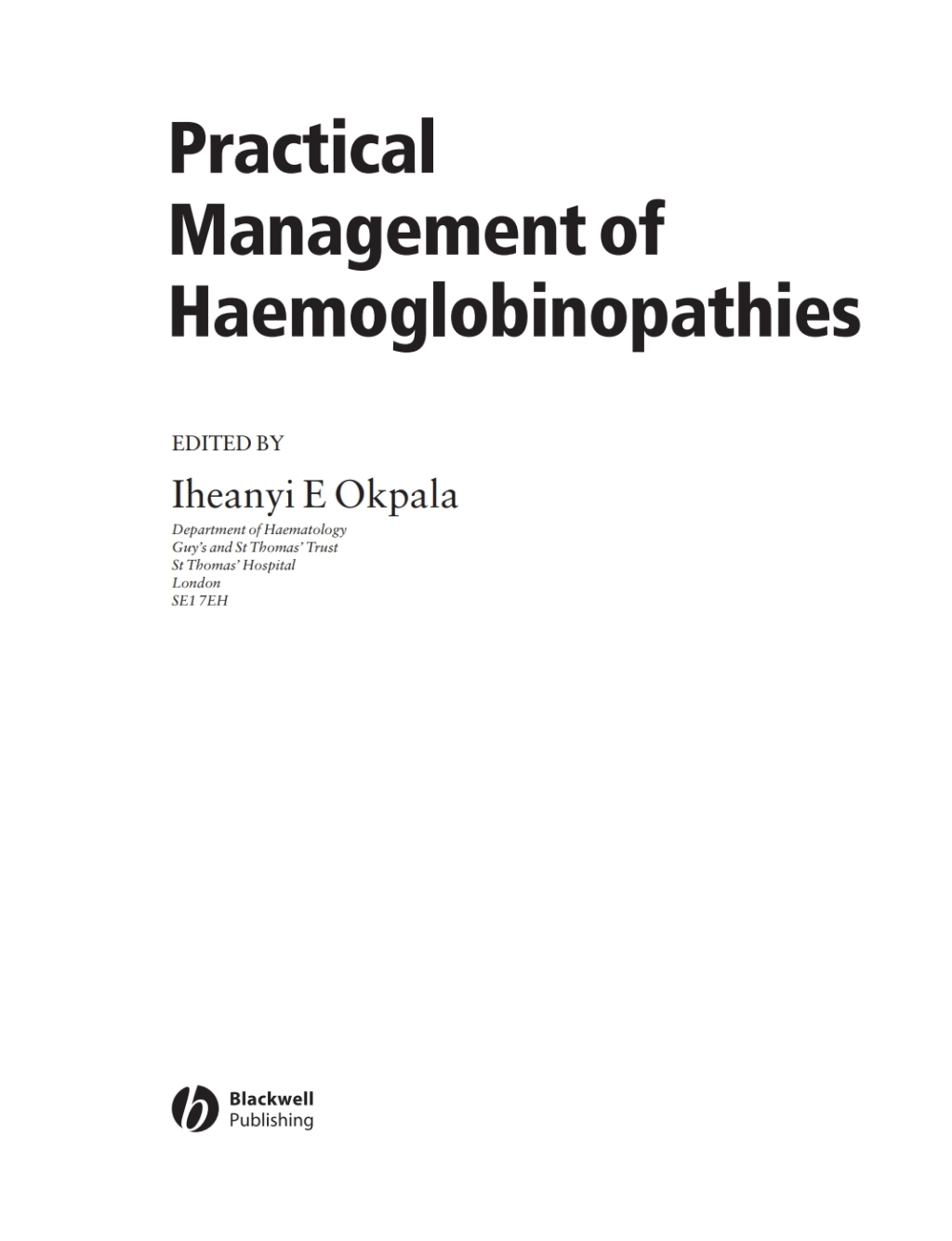 Practical Management of Haemoglobinopathies 1st Edition â€“ PDF/EPUB Version Downloadable