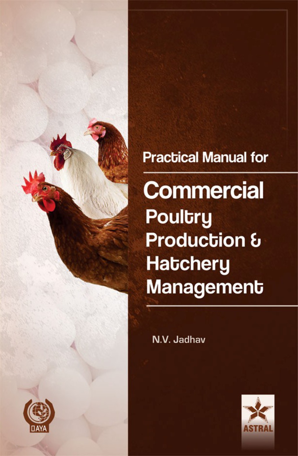 Practical Manual for Commercial Poultry Production and Hatchery Management  â€“ PDF/EPUB Version Downloadable