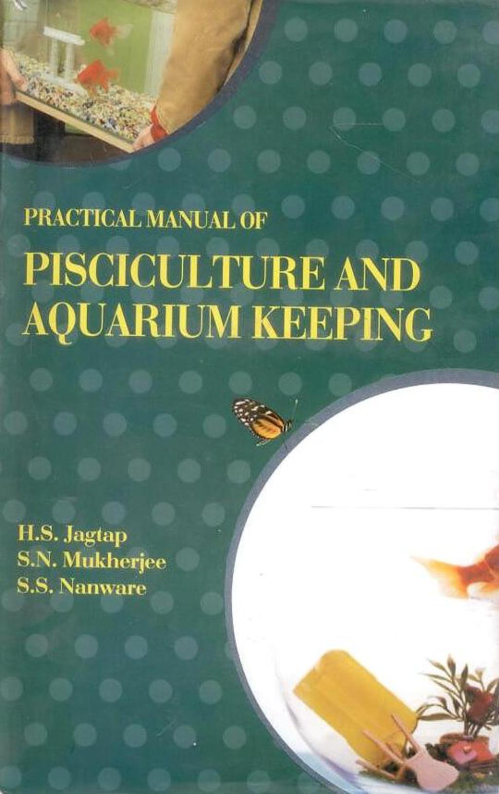 Practical Manual of Pisciculture and Aquarium Keeping  â€“ PDF/EPUB Version Downloadable