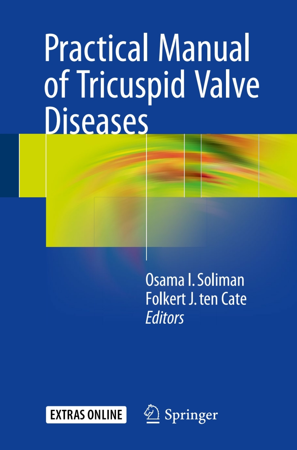 Practical Manual of Tricuspid Valve Diseases  â€“ PDF/EPUB Version Downloadable