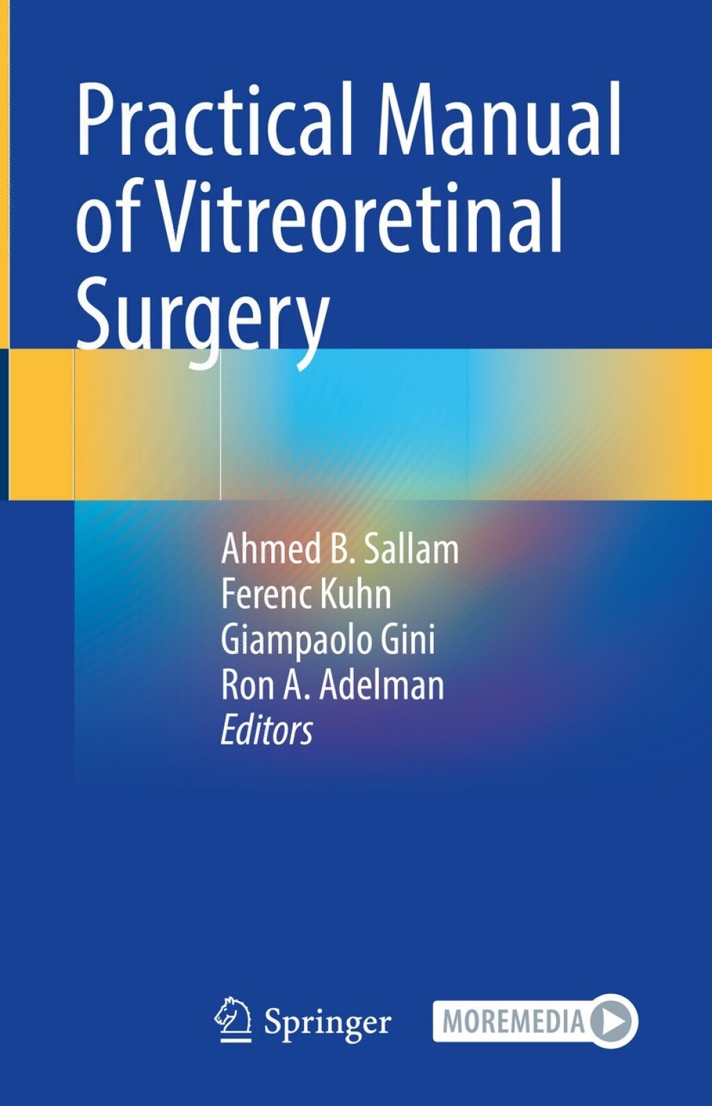 Practical Manual of Vitreoretinal Surgery  â€“ PDF/EPUB Version Downloadable