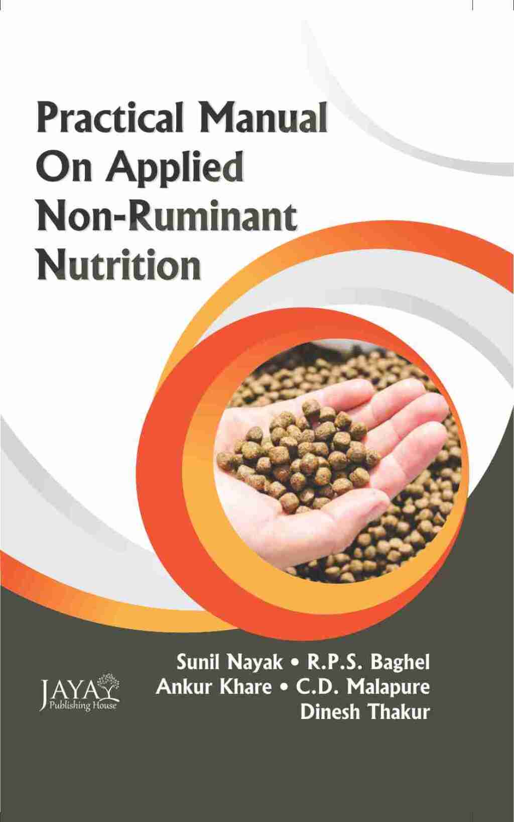 Practical Manual On Applied Non-Ruminant Nutrition (As per New VCIMSVE Regulations, 2016)  â€“ PDF/EPUB Version Downloadable