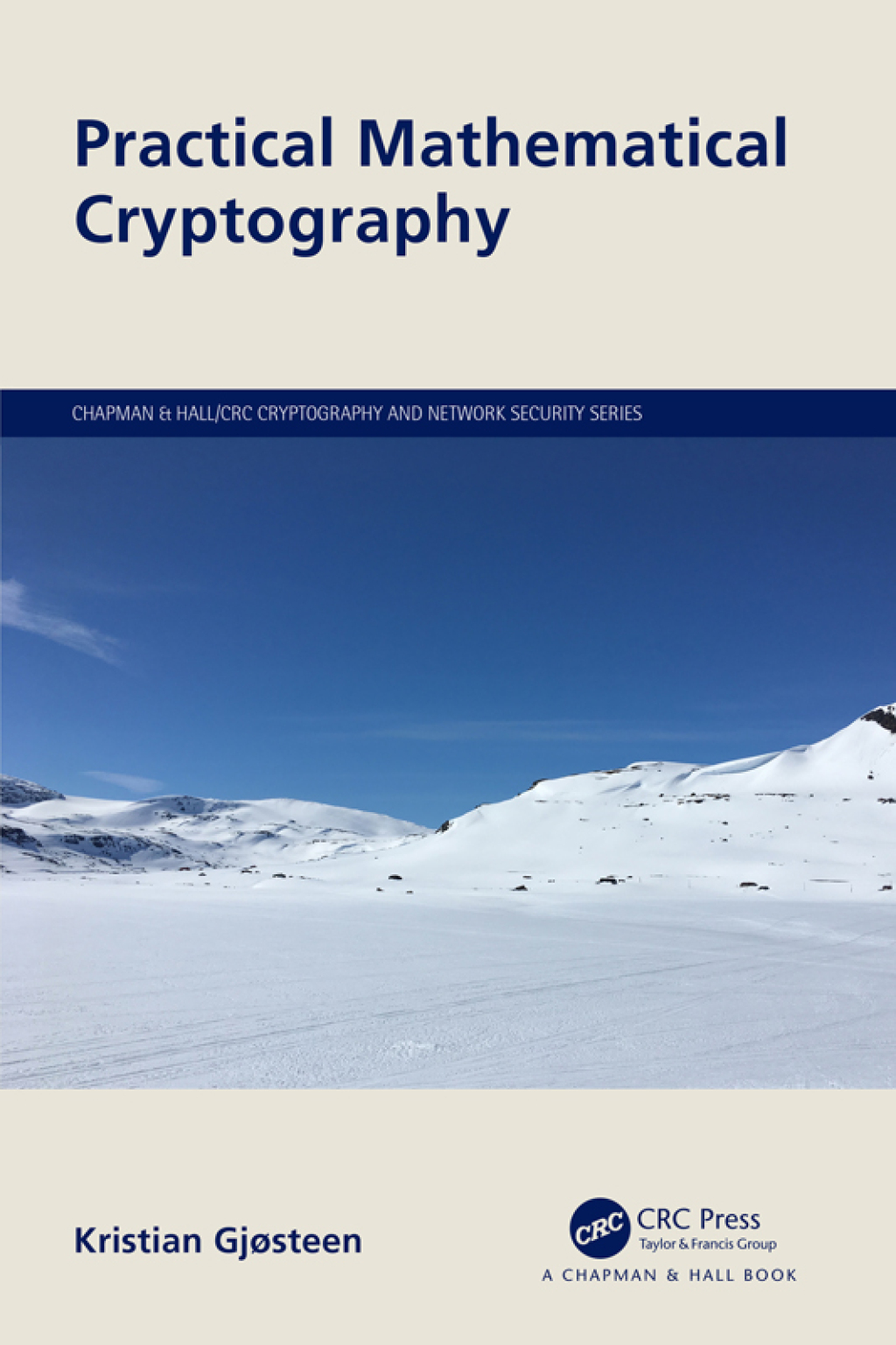 Practical Mathematical Cryptography 1st Edition â€“ PDF/EPUB Version Downloadable