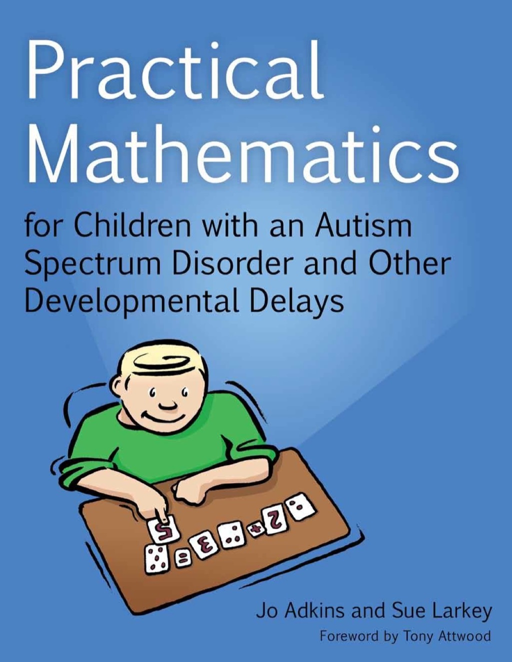 Practical Mathematics for Children with an Autism Spectrum Disorder and Other Developmental Delays  â€“ PDF/EPUB Version Downloadable