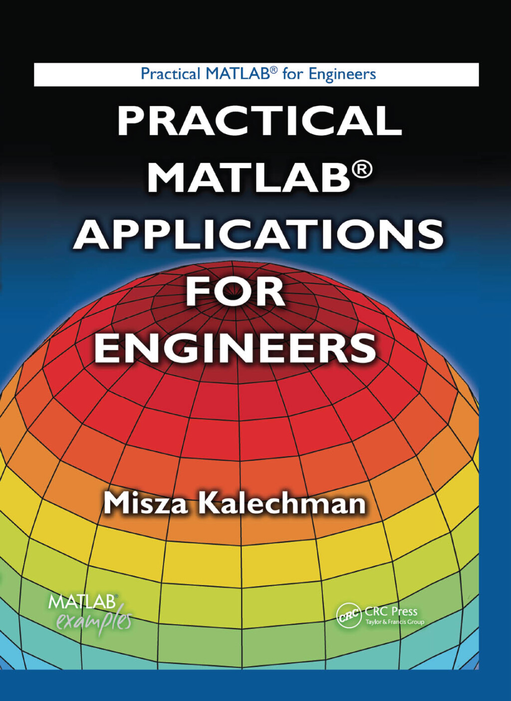 Practical MATLAB Applications for Engineers 1st Edition â€“ PDF/EPUB Version Downloadable