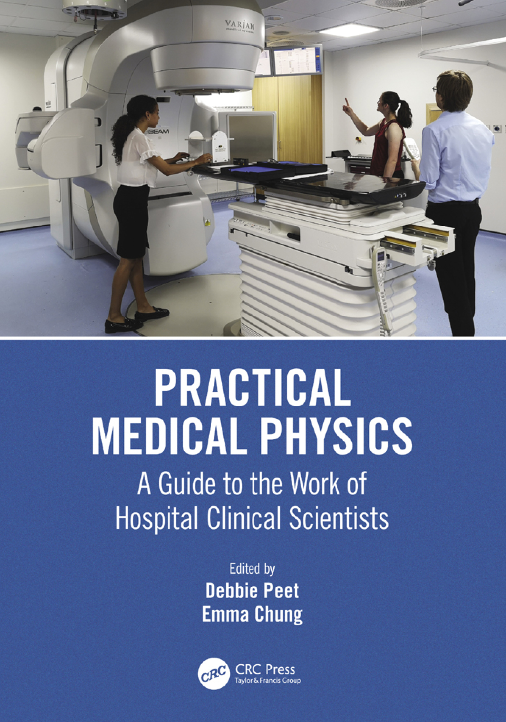 Practical Medical Physics A Guide to the Work of Hospital Clinical Scientists 1st Edition â€“ PDF/EPUB Version Downloadable