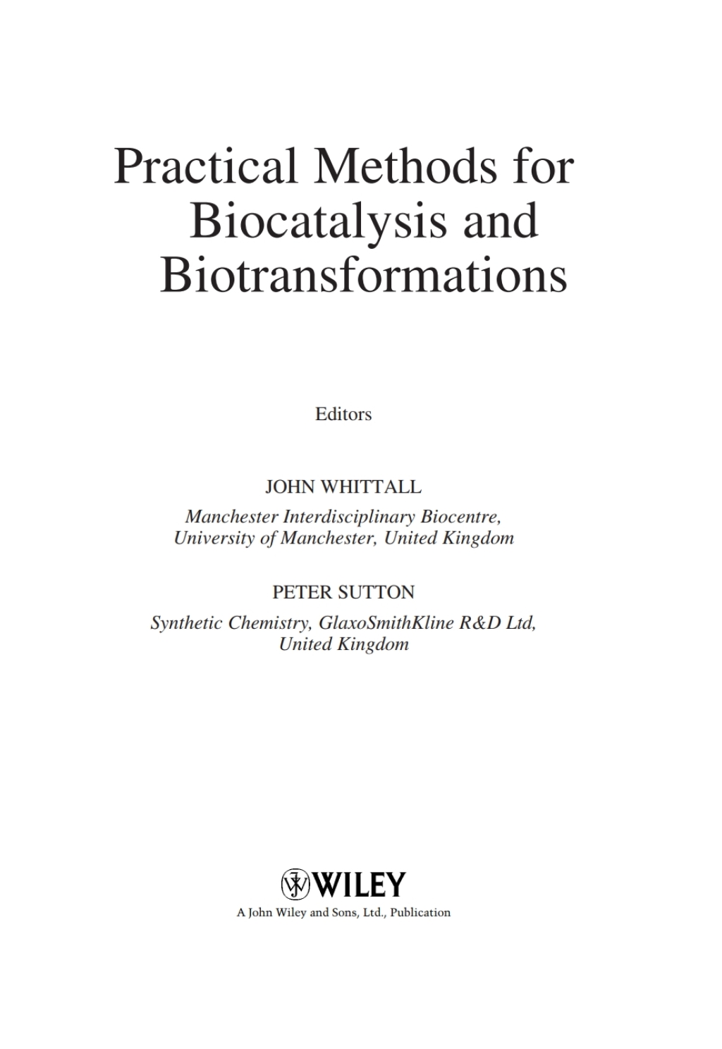 Practical Methods for Biocatalysis and Biotransformations 1st Edition â€“ PDF/EPUB Version Downloadable