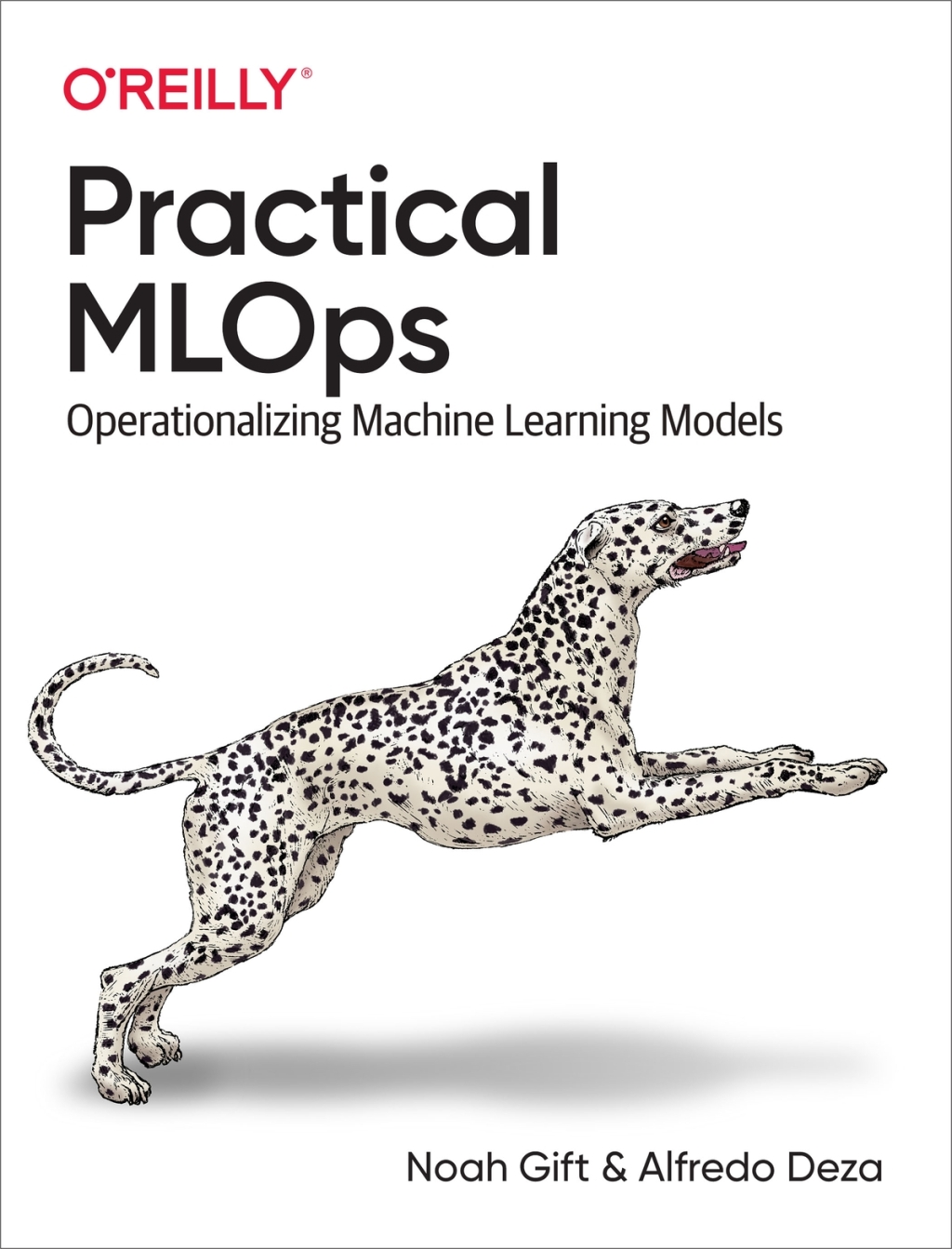 Practical MLOps Operationalizing Machine Learning Models 1st Edition â€“ PDF/EPUB Version Downloadable