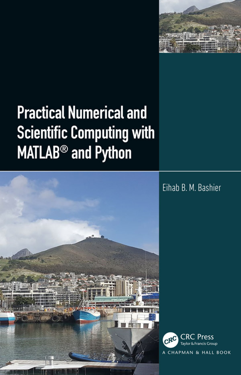 Practical Numerical and Scientific Computing with MATLABÂ® and Python 1st Edition â€“ PDF/EPUB Version Downloadable