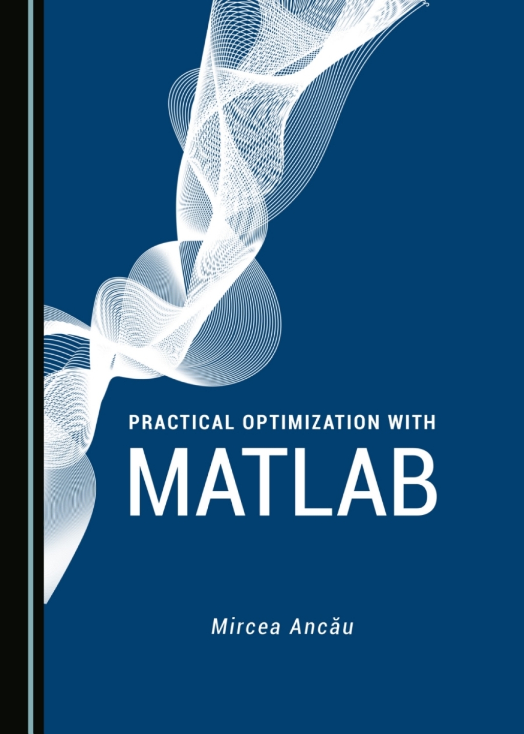 Practical Optimization with MATLAB 1st Edition â€“ PDF/EPUB Version Downloadable