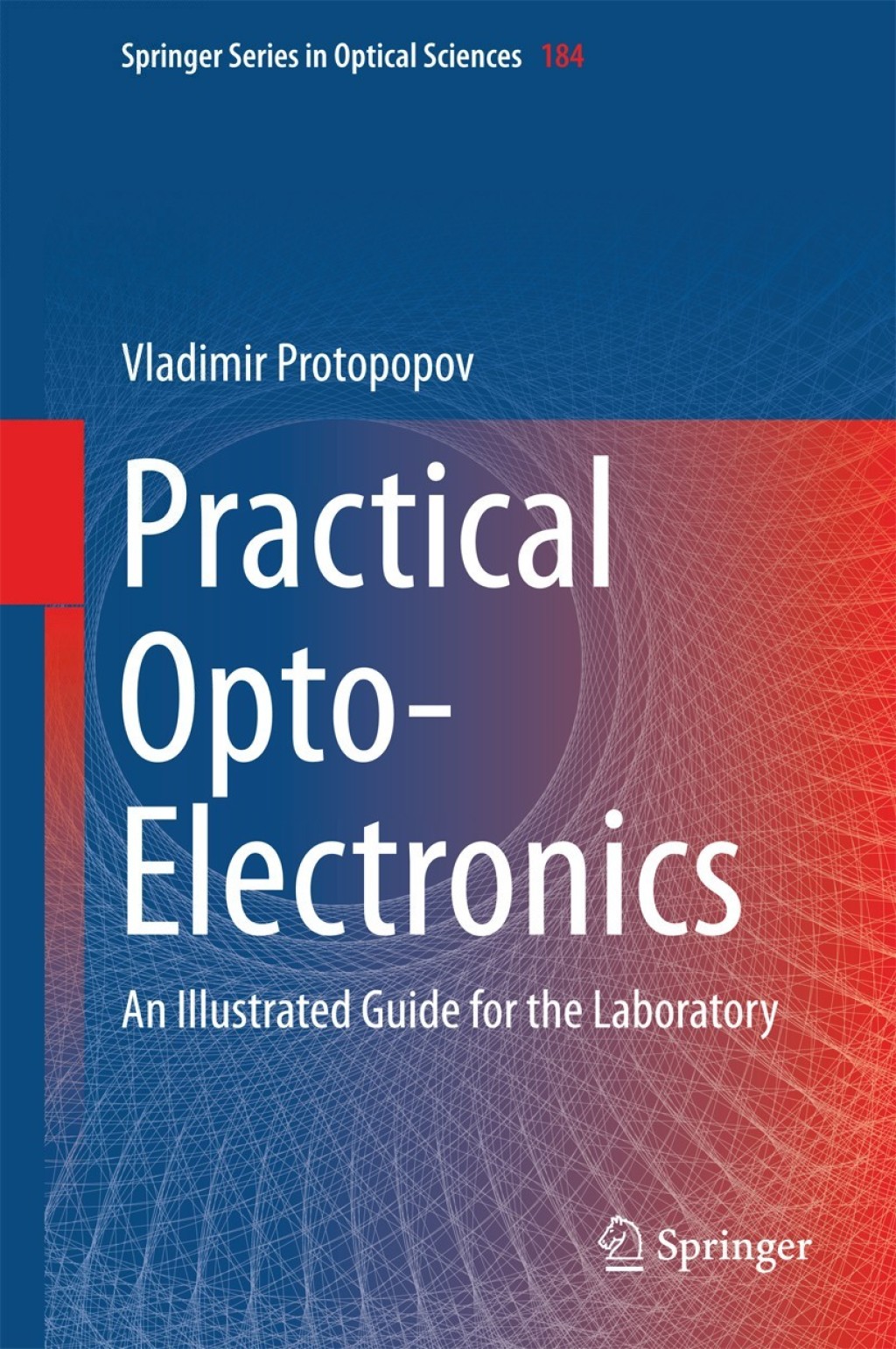 Practical Opto-Electronics An Illustrated Guide for the Laboratory  â€“ PDF/EPUB Version Downloadable