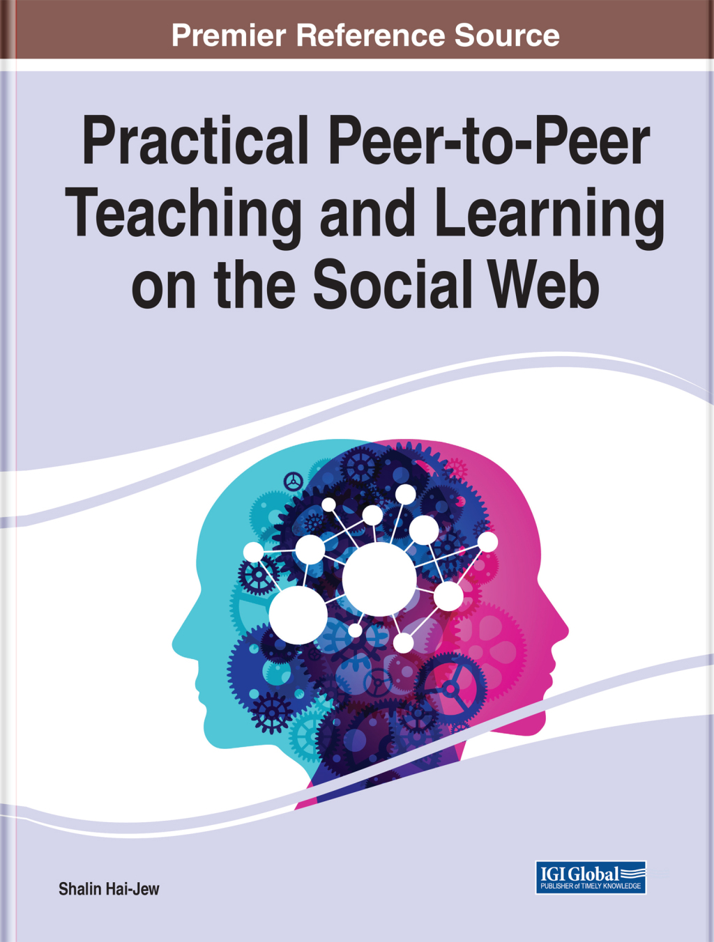 Practical Peer-to-Peer Teaching and Learning on the Social Web  â€“ PDF/EPUB Version Downloadable