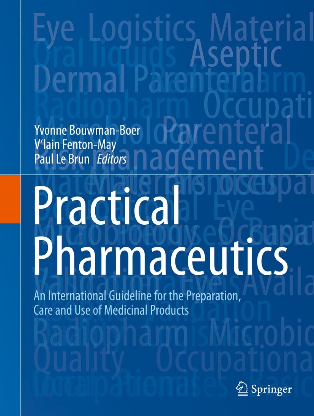 Practical Pharmaceutics An International Guideline for the Preparation, Care and Use of Medicinal Products  â€“ PDF/EPUB Version Downloadable
