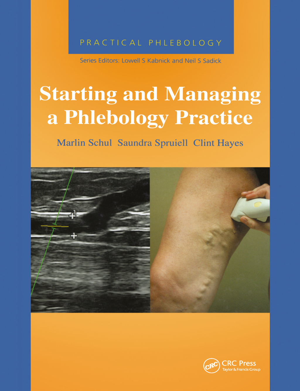Practical Phlebology: Starting and Managing a Phlebology Practice 1st Edition â€“ PDF/EPUB Version Downloadable