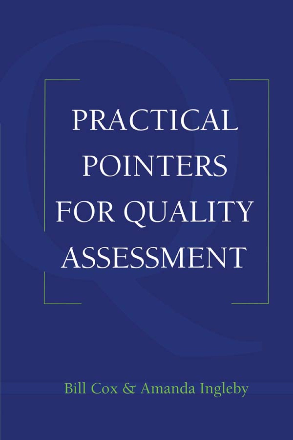 Practical Pointers on Quality Assessment 1st Edition â€“ PDF/EPUB Version Downloadable