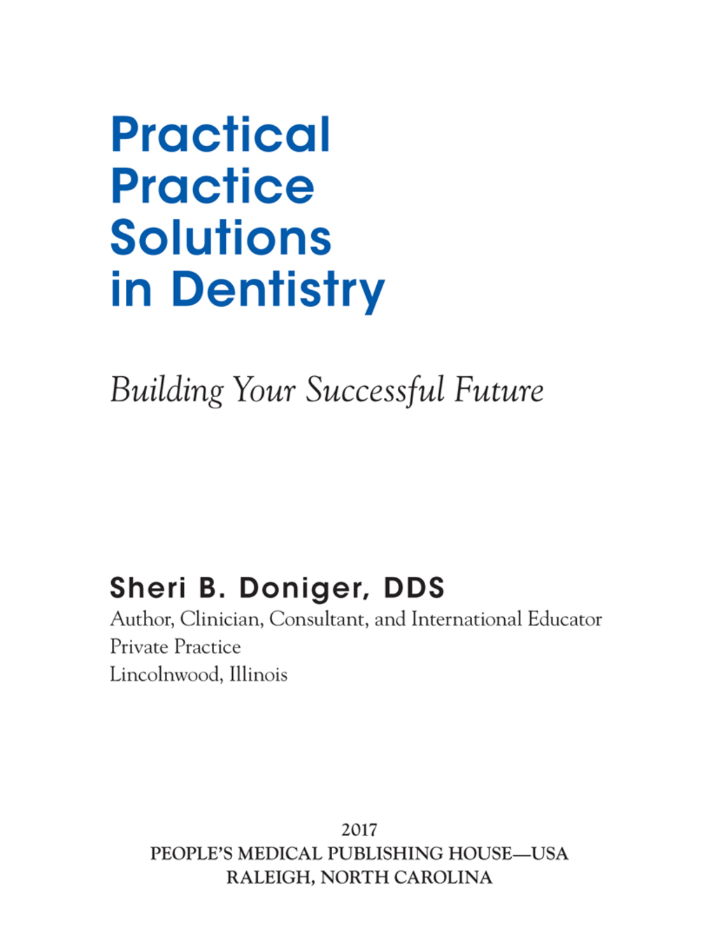 Practical Practice Solutions Building Your Successful Future  â€“ PDF/EPUB Version Downloadable