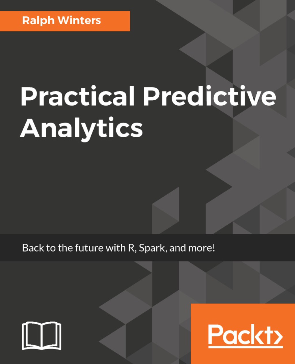 Practical Predictive Analytics 1st Edition â€“ PDF/EPUB Version Downloadable