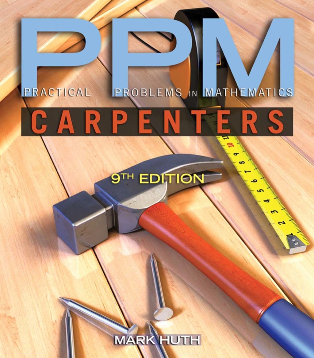 Practical Problems in Mathematics for Carpenters 9th Edition â€“ PDF/EPUB Version Downloadable