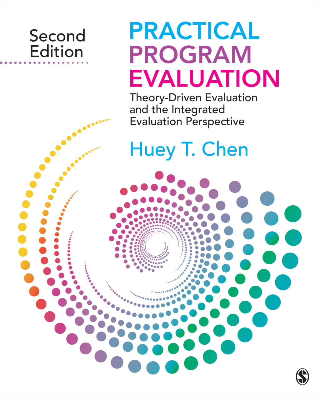Practical Program Evaluation Theory-Driven Evaluation and the Integrated Evaluation Perspective 2nd Edition â€“ PDF/EPUB Version Downloadable