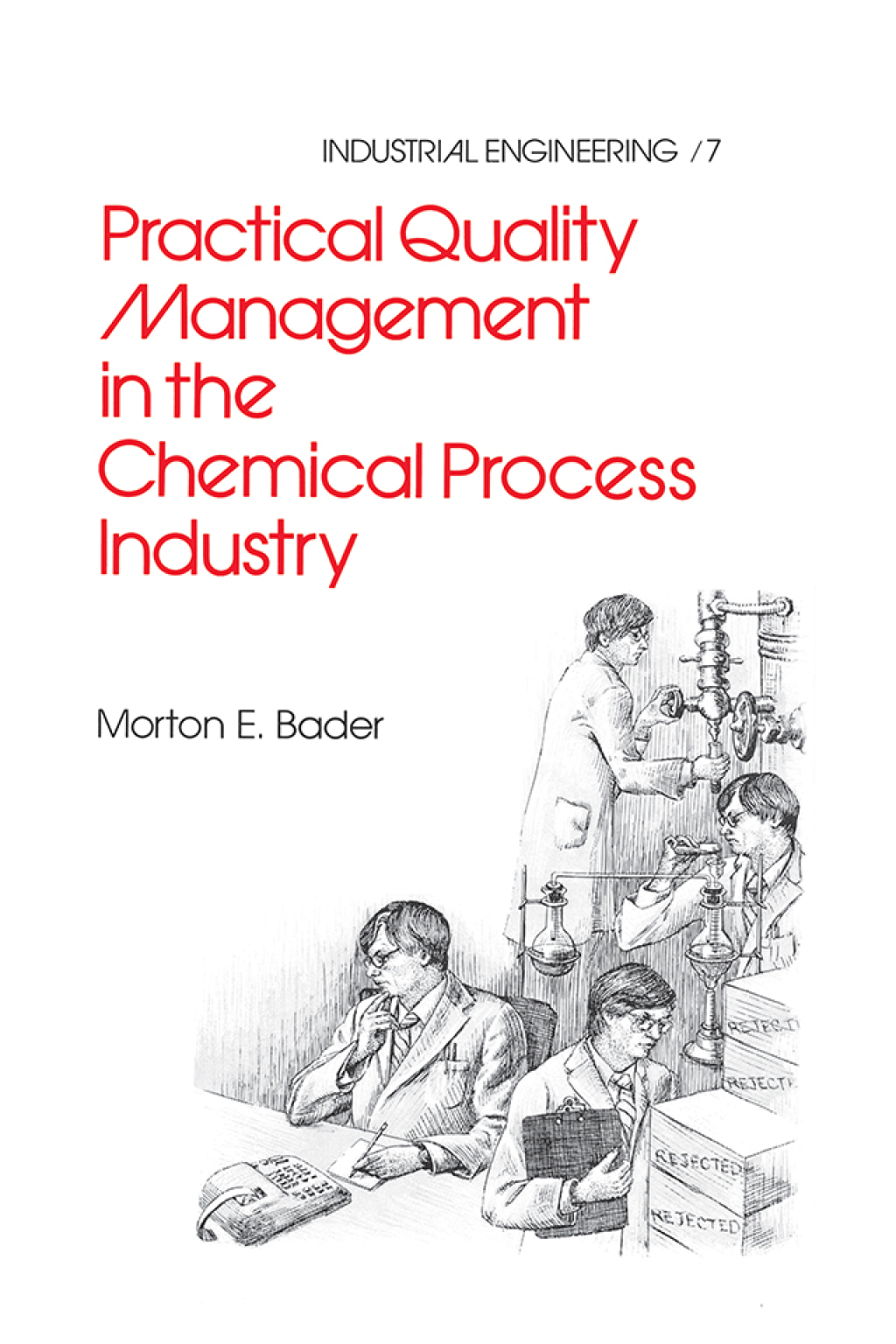 Practical Quality Management in the Chemical Process Industry 1st Edition â€“ PDF/EPUB Version Downloadable