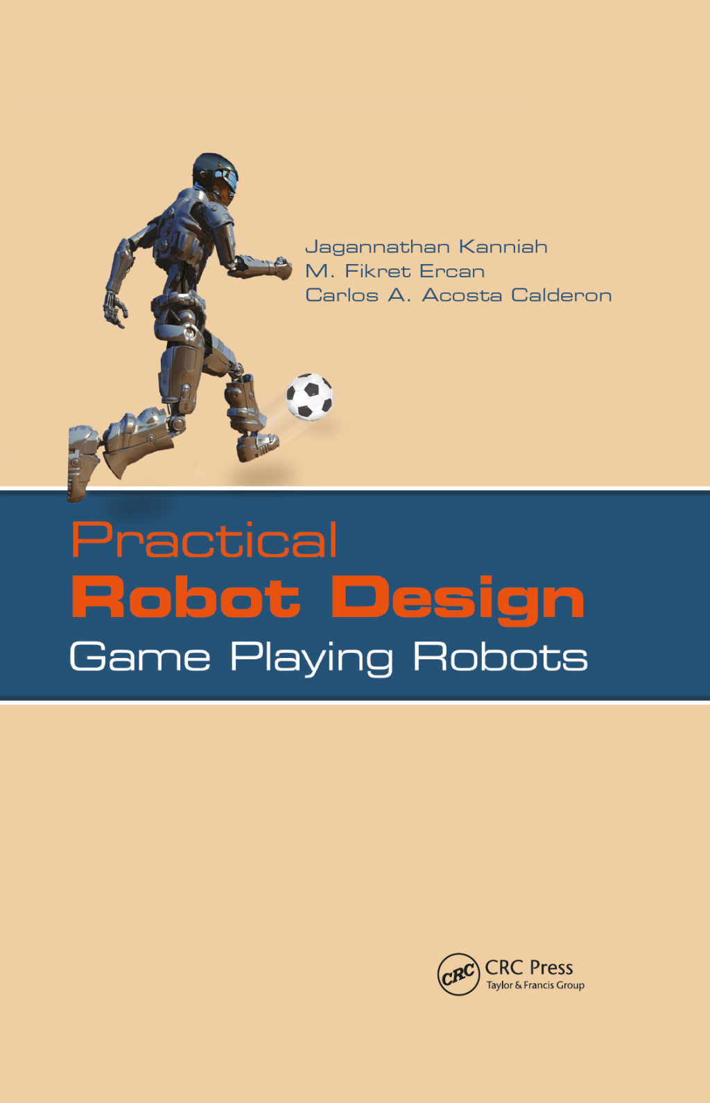 Practical Robot Design Game Playing Robots 1st Edition â€“ PDF/EPUB Version Downloadable