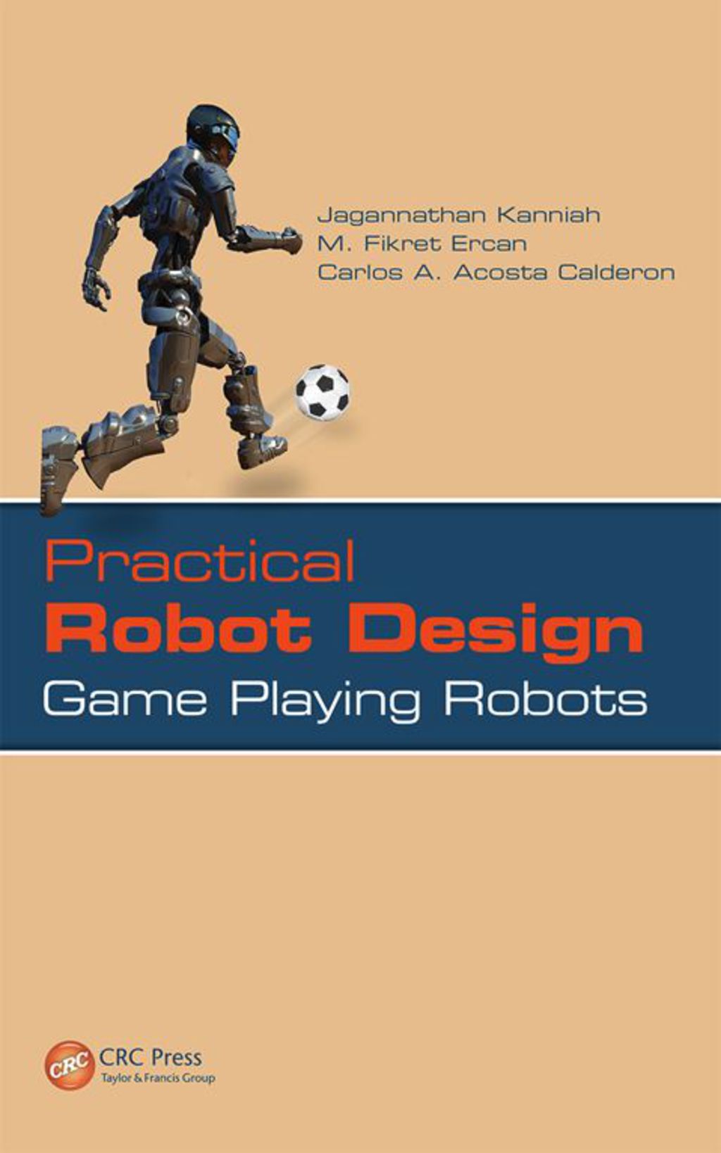 Practical Robot Design Game Playing Robots 1st Edition â€“ PDF/EPUB Version Downloadable