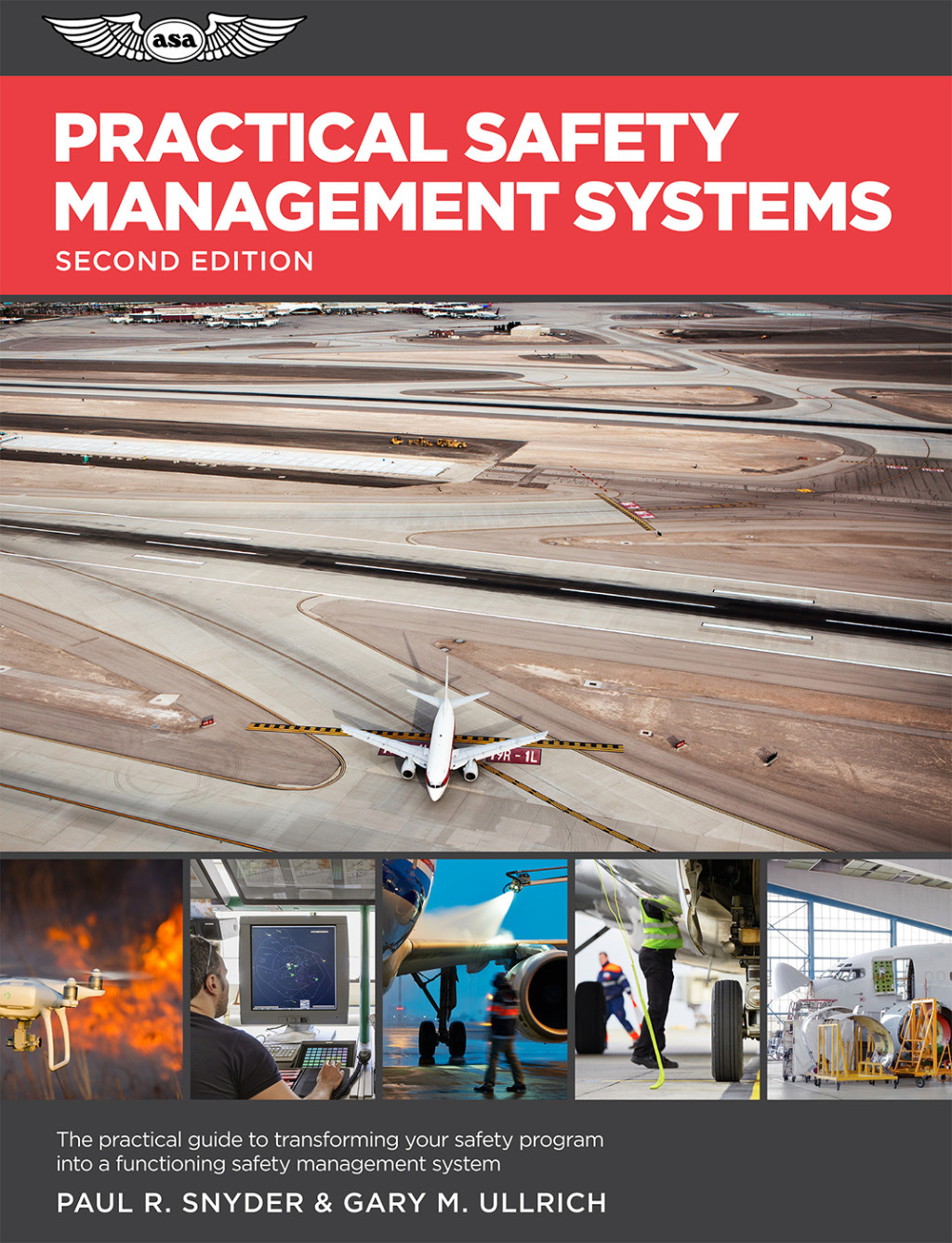 Practical Safety Management Systems A Practical Guide to Transform Your Safety Program into a Functioning Safety Management System 2nd Edition â€“ PDF/EPUB Version Downloadable