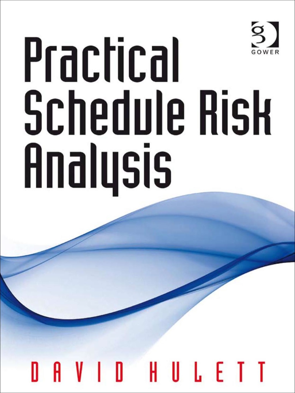 Practical Schedule Risk Analysis  â€“ PDF/EPUB Version Downloadable