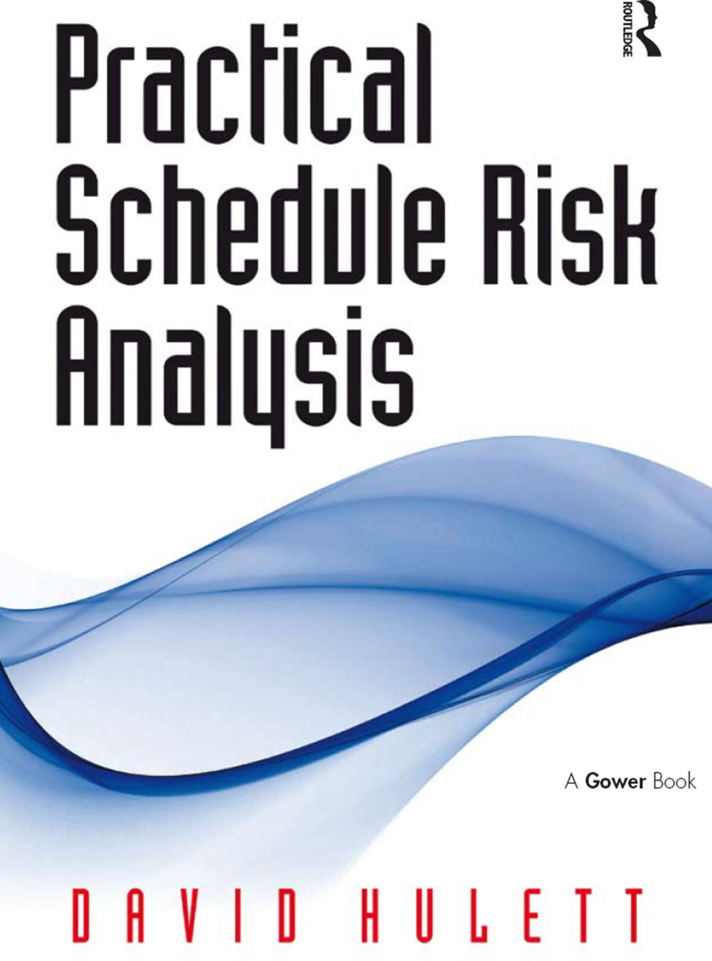 Practical Schedule Risk Analysis 1st Edition â€“ PDF/EPUB Version Downloadable