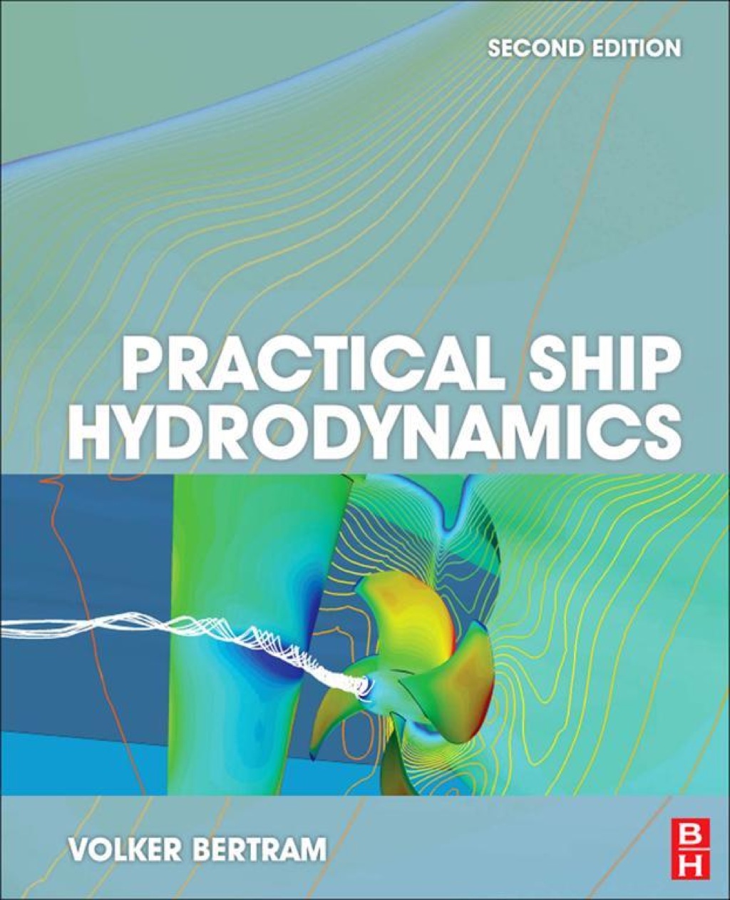Practical Ship Hydrodynamics 2nd Edition â€“ PDF/EPUB Version Downloadable