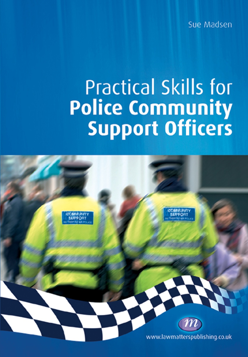 Practical Skills for Police Community Support Officers 1st Edition â€“ PDF/EPUB Version Downloadable