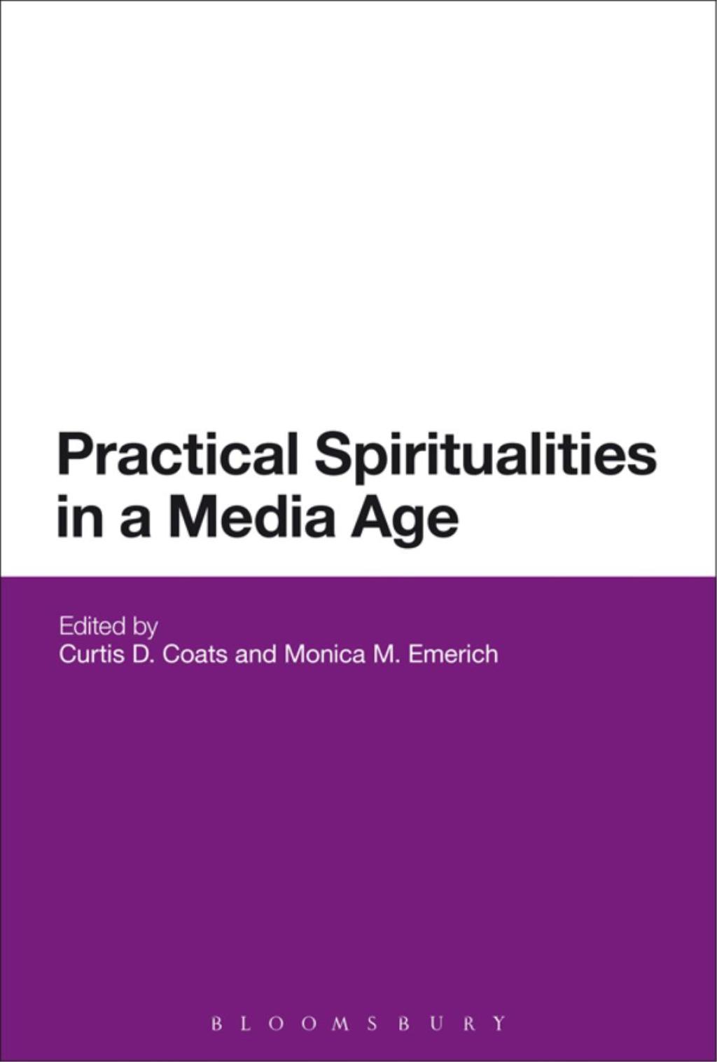 Practical Spiritualities in a Media Age 1st Edition â€“ PDF/EPUB Version Downloadable