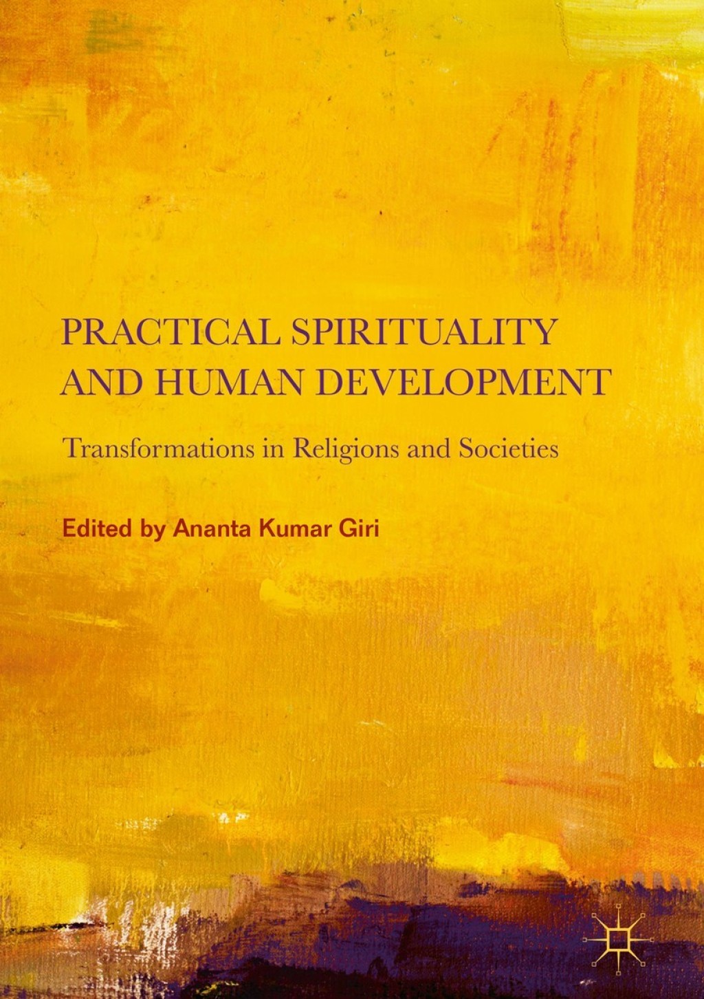 Practical Spirituality and Human Development Transformations in Religions and Societies  â€“ PDF/EPUB Version Downloadable