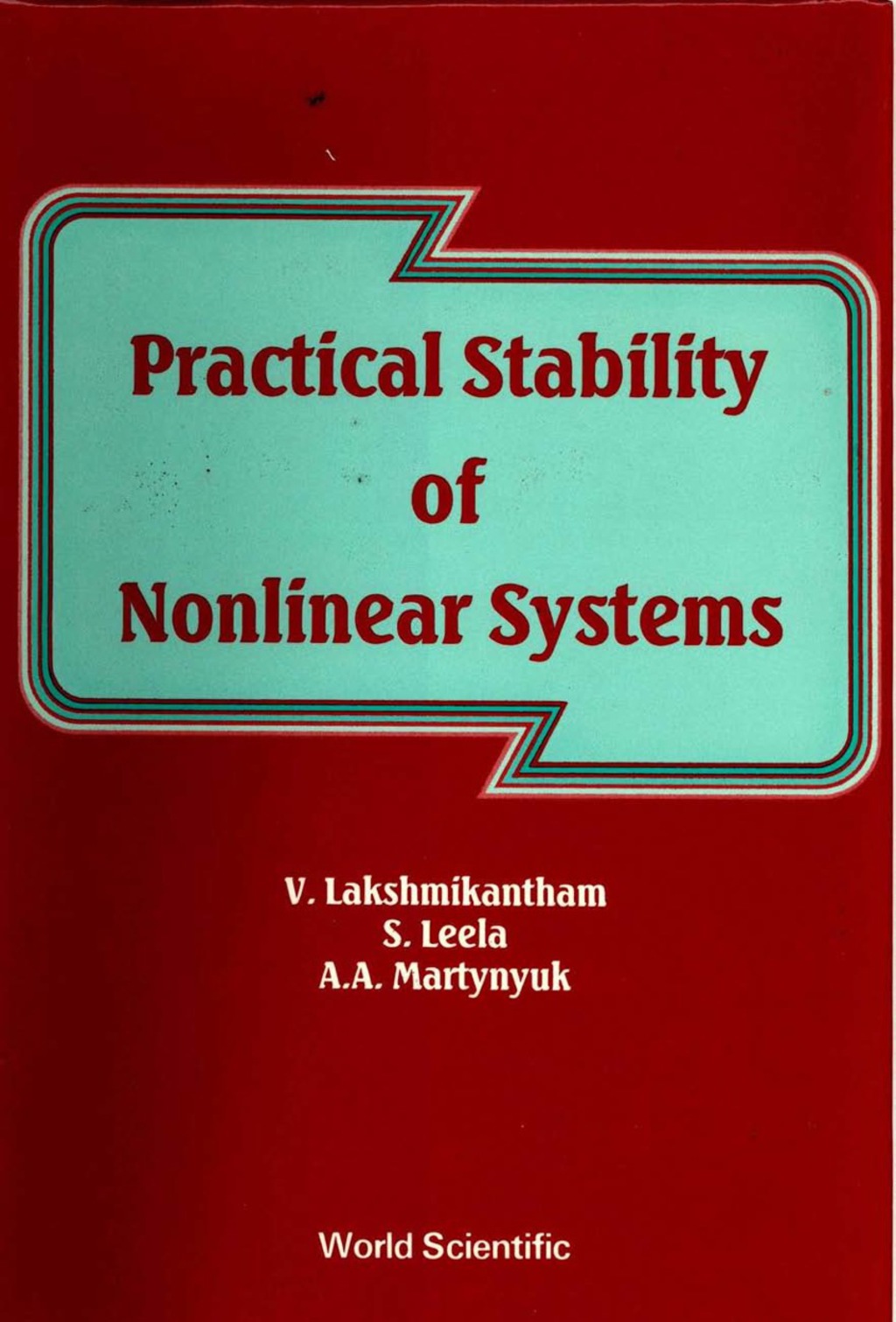 PRACTICAL STABILITY OF NONLINEAR SYSTEMS  â€“ PDF/EPUB Version Downloadable
