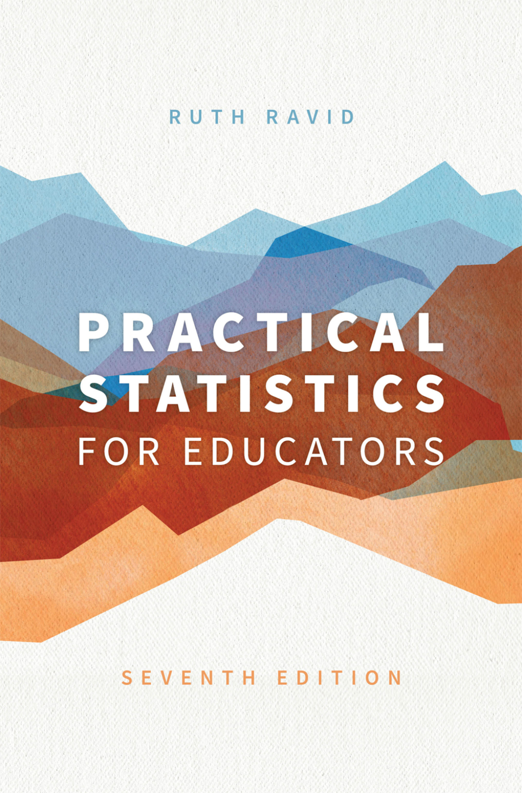 Practical Statistics for Educators 7th Edition â€“ PDF/EPUB Version Downloadable