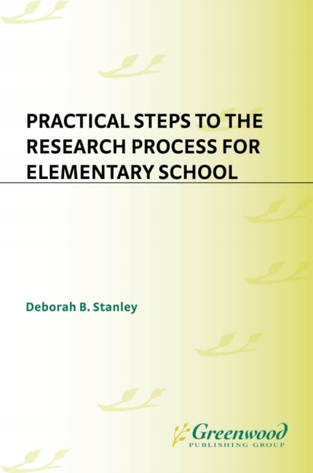 Practical Steps to the Research Process for Elementary School 1st Edition â€“ PDF/EPUB Version Downloadable