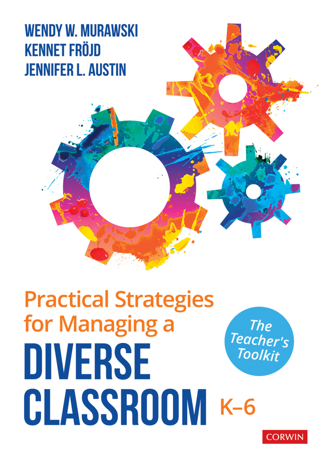 Practical Strategies for Managing a Diverse Classroom, K-6 The Teacherâ€²s Toolkit 1st Edition - (PDF/EPUB Version)