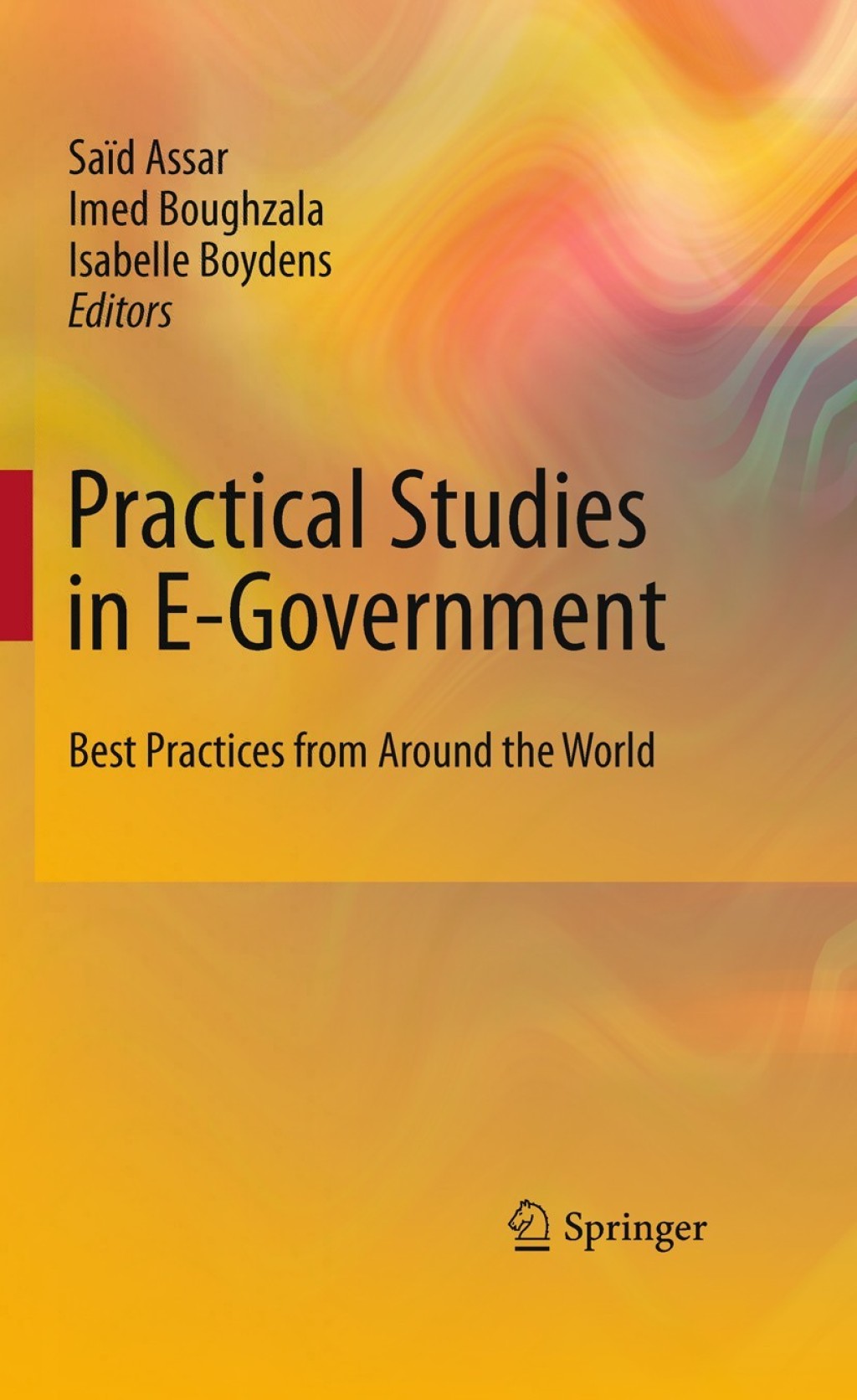 Practical Studies in E-Government Best Practices from Around the World 1st Edition â€“ PDF/EPUB Version Downloadable