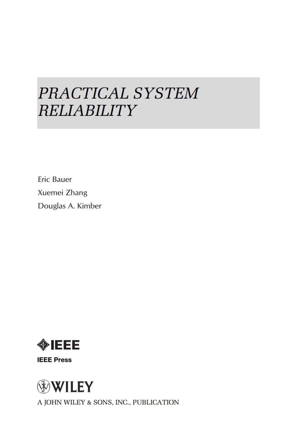 Practical System Reliability 1st Edition â€“ PDF/EPUB Version Downloadable