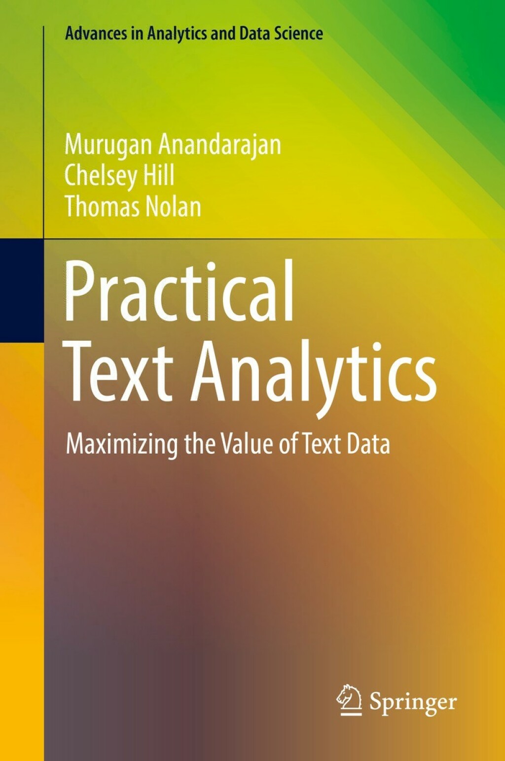 Practical Text Analytics Maximizing the Value of Text Data  â€“ PDF/EPUB Version Downloadable