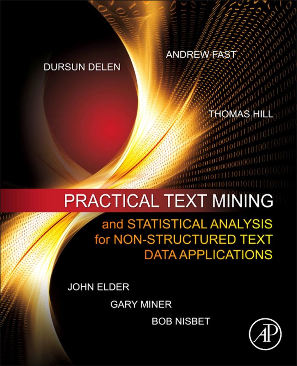 Practical Text Mining and Statistical Analysis for Non-structured Text Data Applications  â€“ PDF/EPUB Version Downloadable