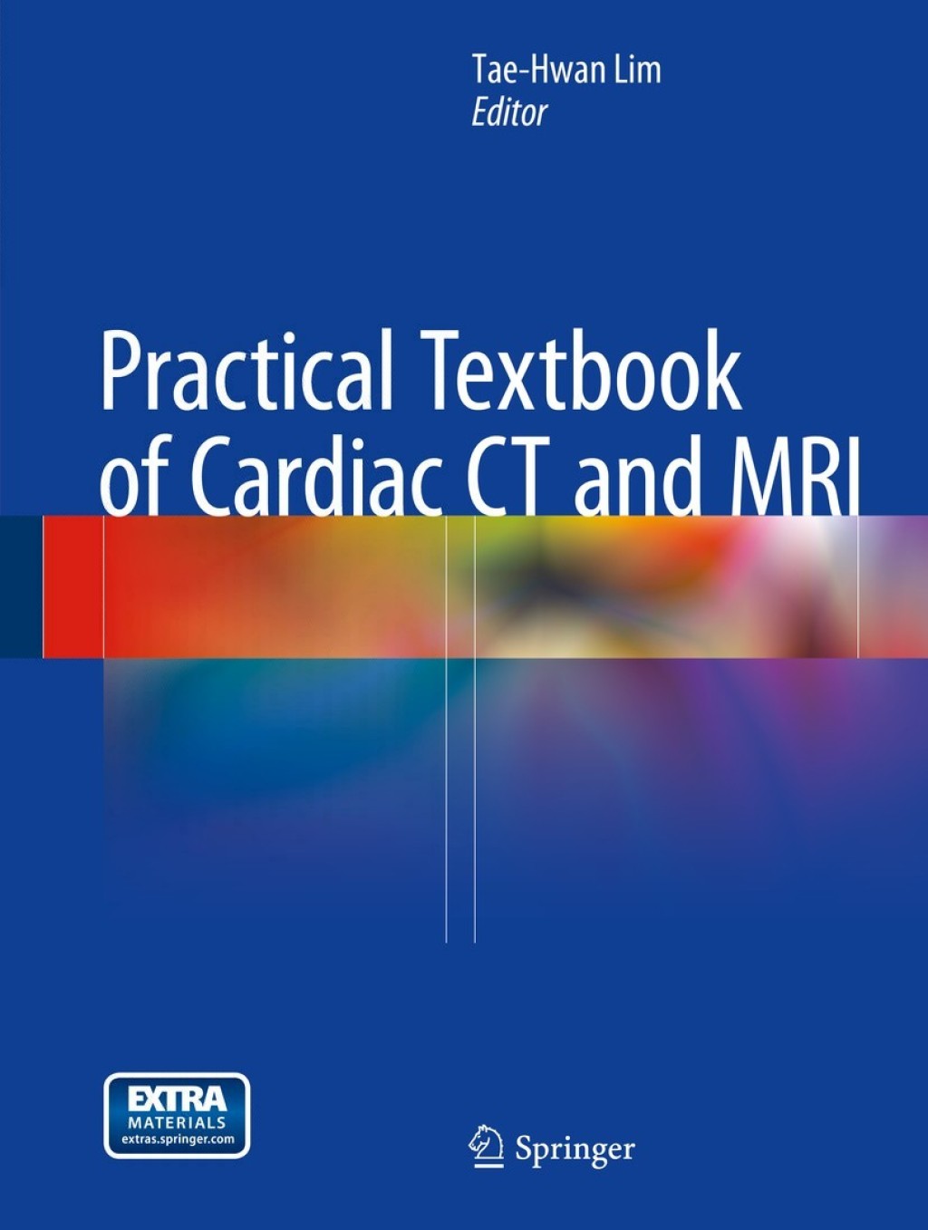 Practical Textbook of Cardiac CT and MRI  â€“ PDF/EPUB Version Downloadable