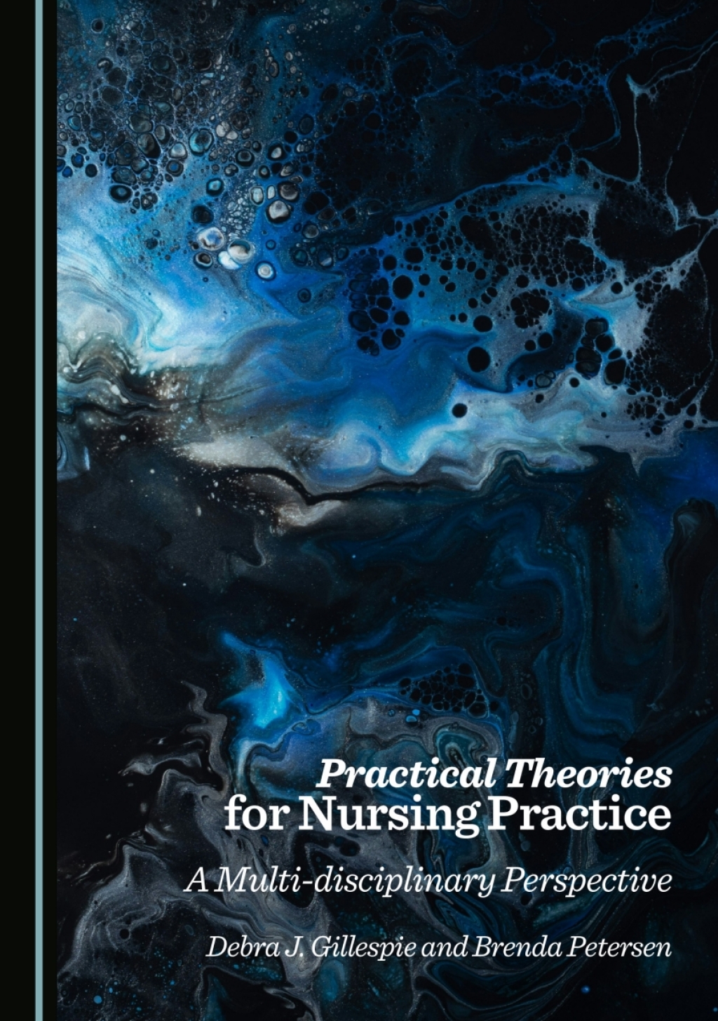 Practical Theories for Nursing Practice A Multi-disciplinary Perspective 1st Edition â€“ PDF/EPUB Version Downloadable